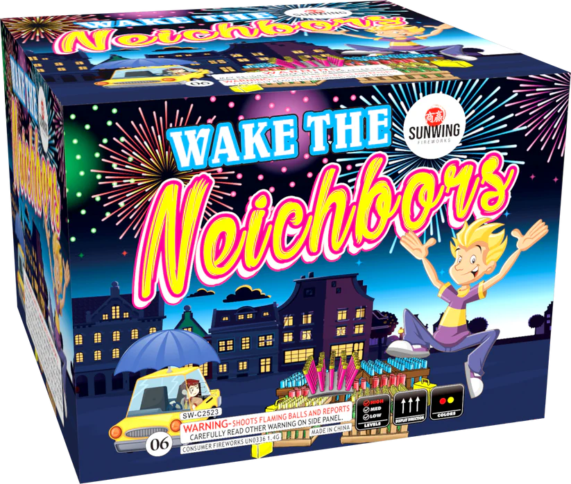 WAKE THE NEIGHBORS